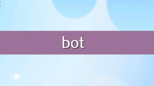 BOTʲô˼